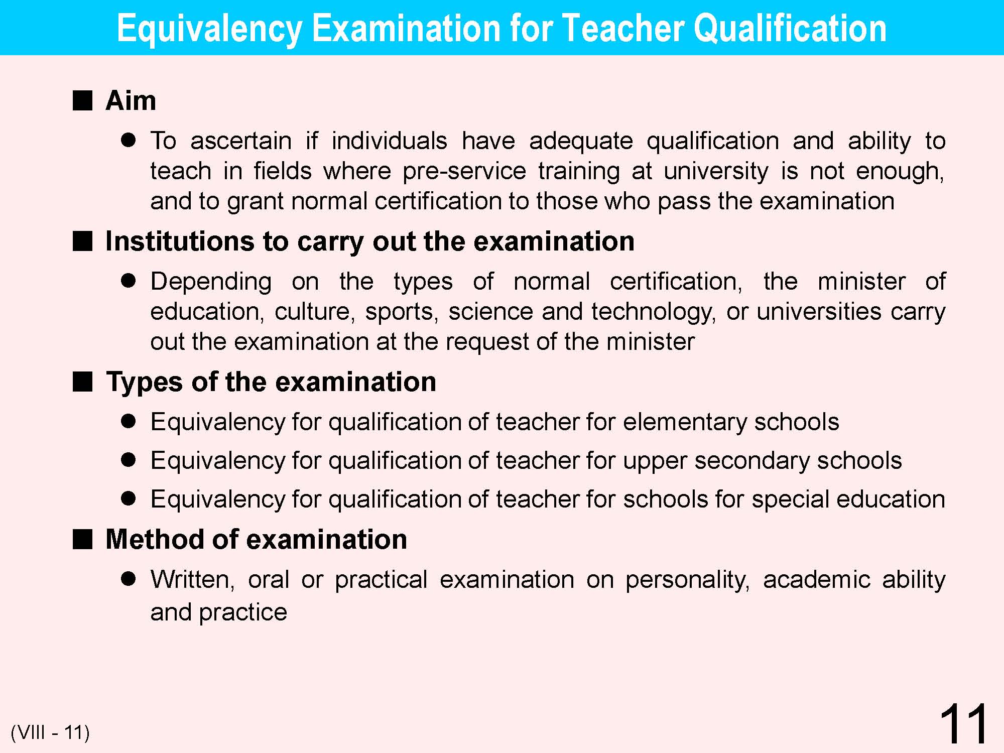 VIII Teacher's Qualifications/Training/Appointment