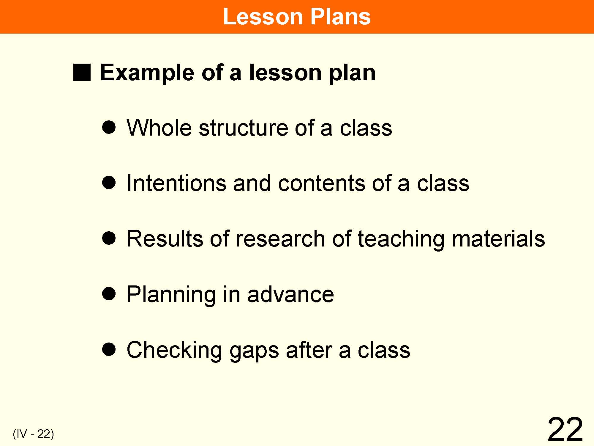 IV Organization and Implementation of Curriculum