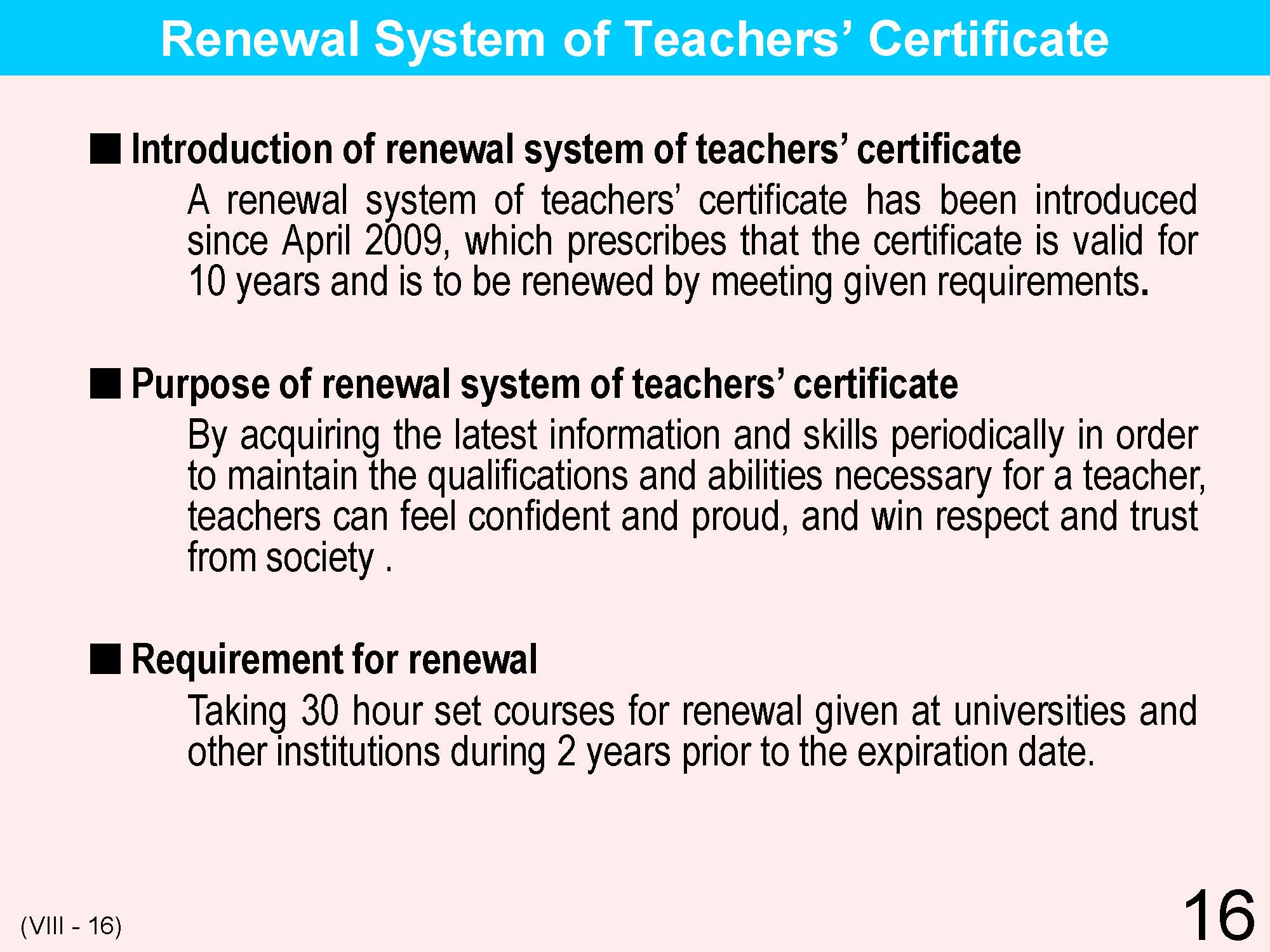 VIII Teacher's Qualifications/Training/Appointment