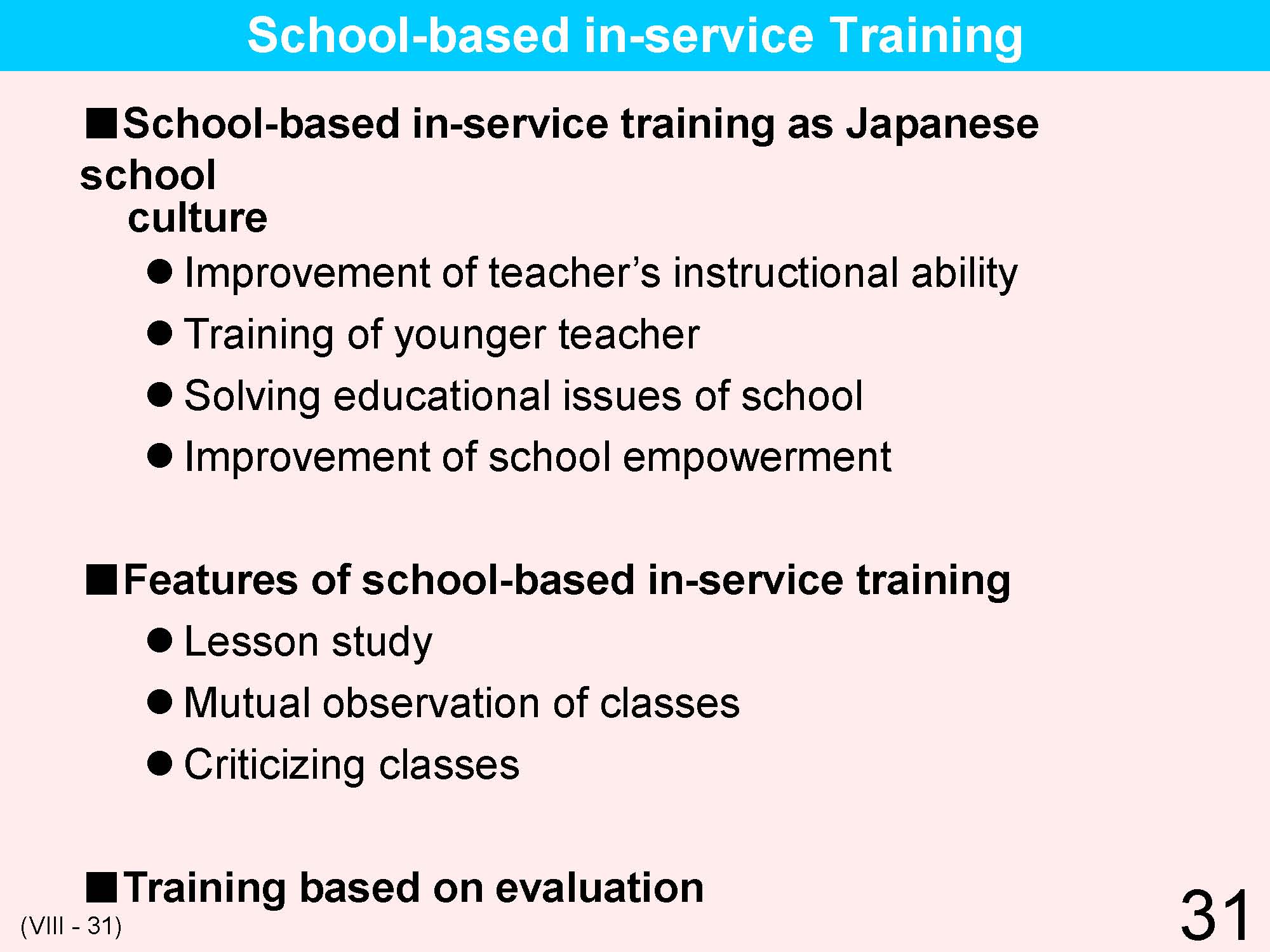 VIII Teacher's Qualifications/Training/Appointment