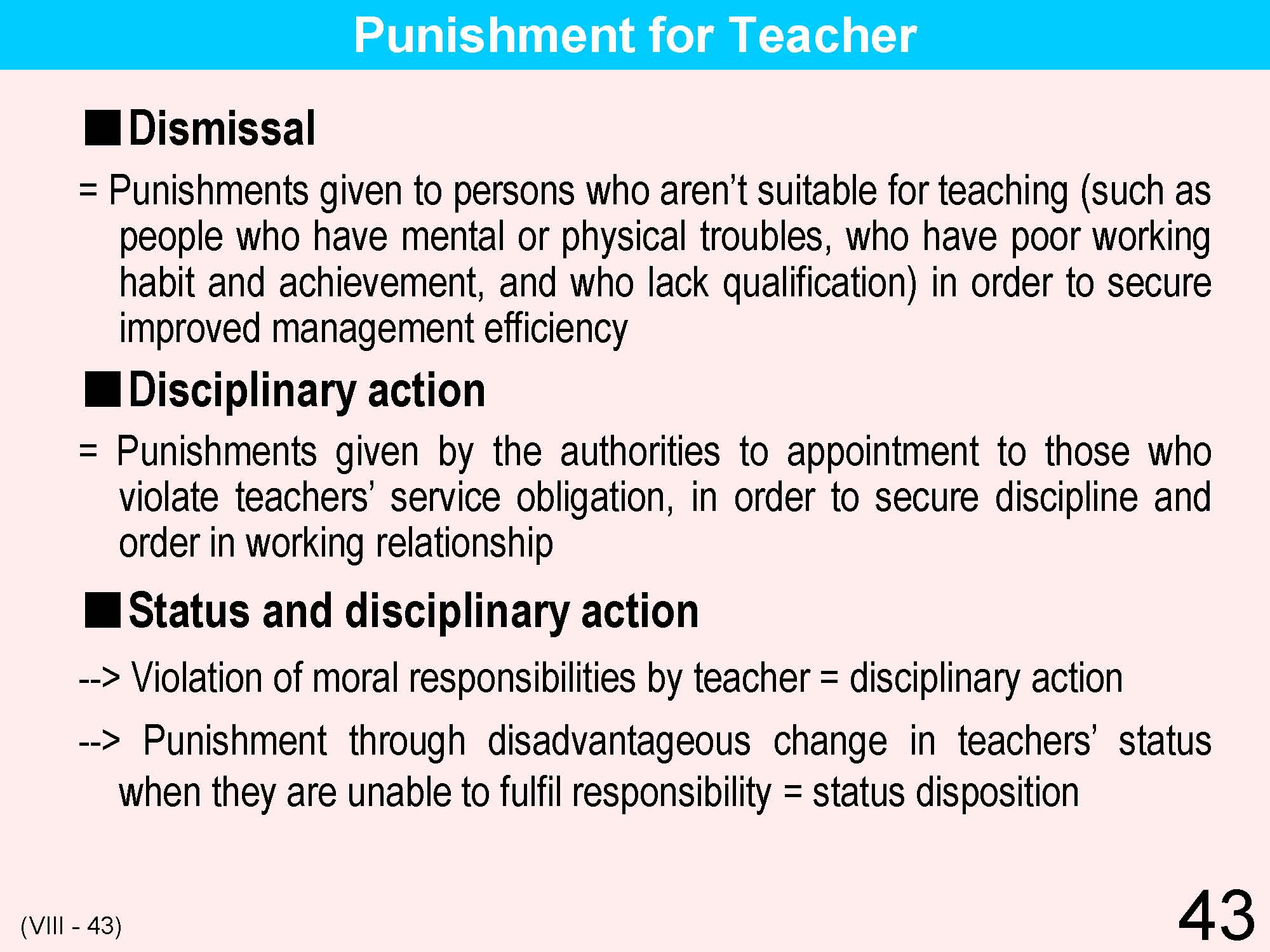 VIII Teacher's Qualifications/Training/Appointment