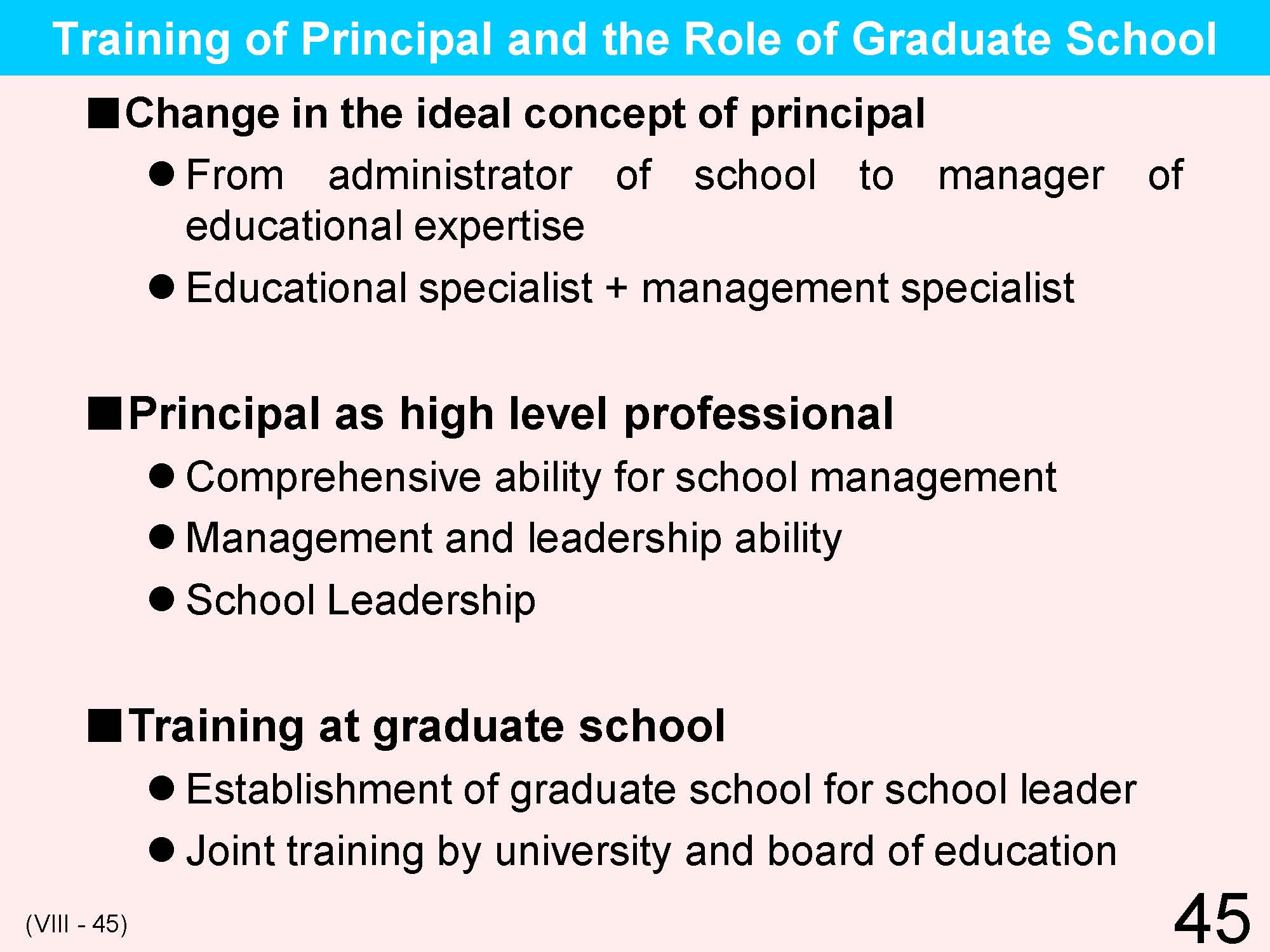 VIII Teacher's Qualifications / Training / Appointment